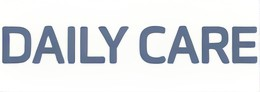 DAILY CARE